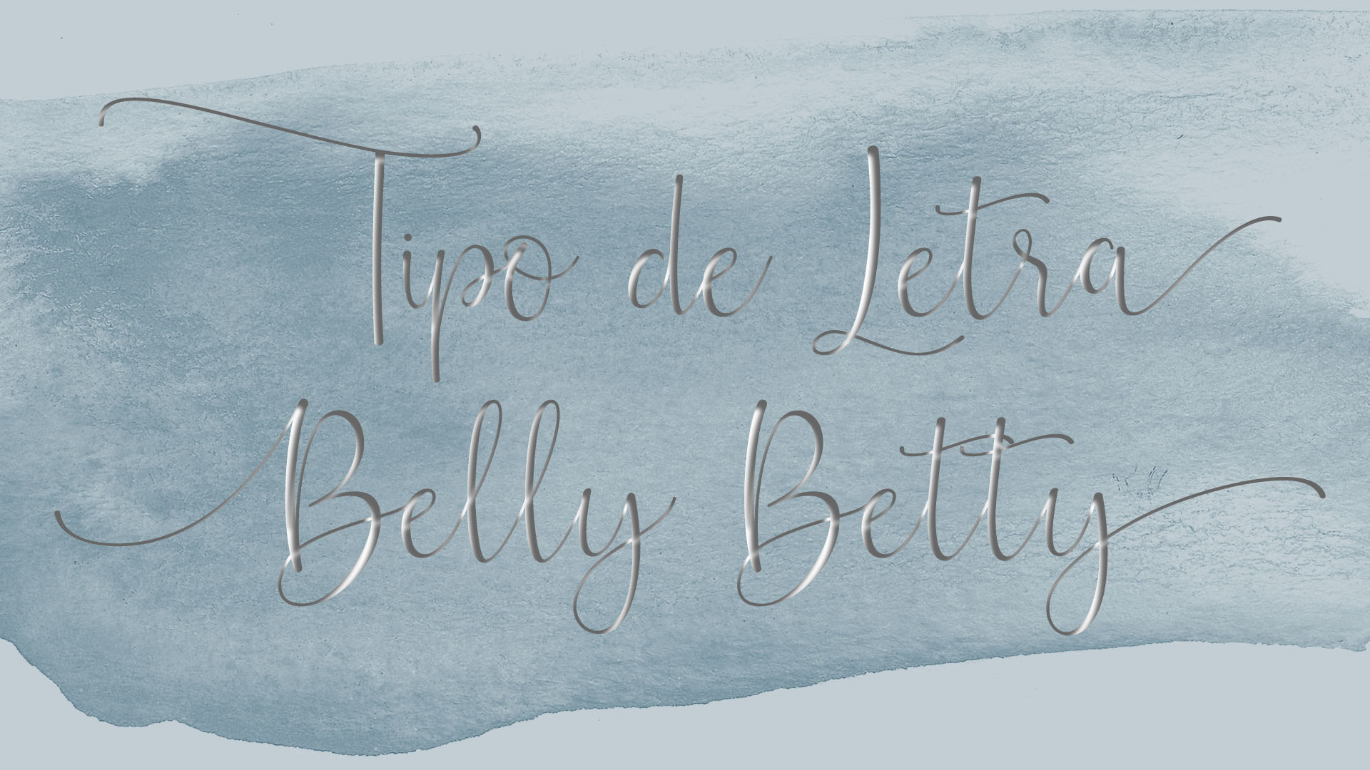 Tipo de letra: Bella Betty